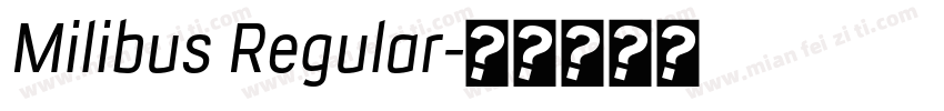 Milibus Regular字体转换